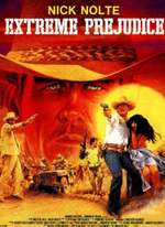 EXTREME PREJUDICE