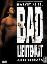 BAD LIEUTENANT