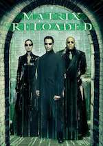 MATRIX RELOADED