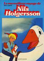 LE MERVEILLEUX VOYAGE DE NILS HOLGERSSON AU PAYS DES OIES SAUVAGES