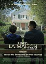 DANS LA MAISON DE FRANÇOIS OZON