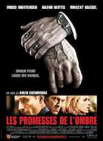 LES PROMESSES DE L'OMBRE DE DAVID CRONENBERG