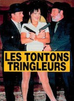 LES TONTONS TRINGLEURS