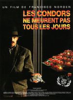 LES CONDORS NE MEURENT PAS TOUS LES JOURS