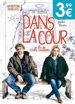 DANS LA COUR, DE PIERRE SALVADORI (2014)