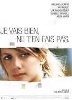 JE VAIS BIEN, NE T'EN FAIS PAS DE PHILIPPE LIORET (2007)