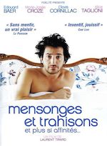 MENSONGES ET TRAHISONS ET PLUS SI AFFINITÉS...