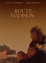 SUR LA ROUTE DE MADISON DE CLINT EASTWOOD