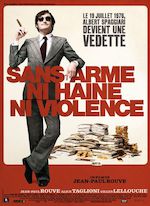 SANS ARME, NI HAINE, NI VIOLENCE (2008)