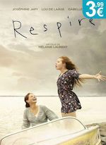 RESPIRE, DE MÉLANIE LAURENT