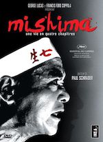 MISHIMA - UNE VIE EN QUATRE CHAPITRES