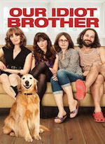 OUR IDIOT BROTHER