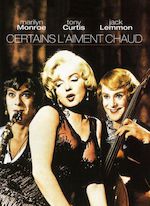 CERTAINS L’AIMENT CHAUD DE BILLY WILDER (1958)