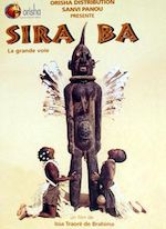 SIRABA, LA GRANDE VOIE
