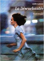 LA DÉSENCHANTÉE DE BENOÎT JACQUOT (1990)