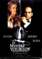 LE MYSTÈRE VON BÜLOW (REVERSAL OF FORTUNE) DE BARBET SCHROEDER (1990)