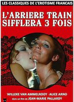 L'ARRIERE-TRAIN SIFFLERA TROIS FOIS