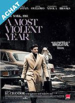 A MOST VIOLENT YEAR (2015) DE J. C. CHANDOR