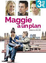 MAGGIE A UN PLAN