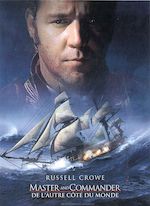 MASTER AND COMMANDER: DE L'AUTRE CÔTÉ DU MONDE