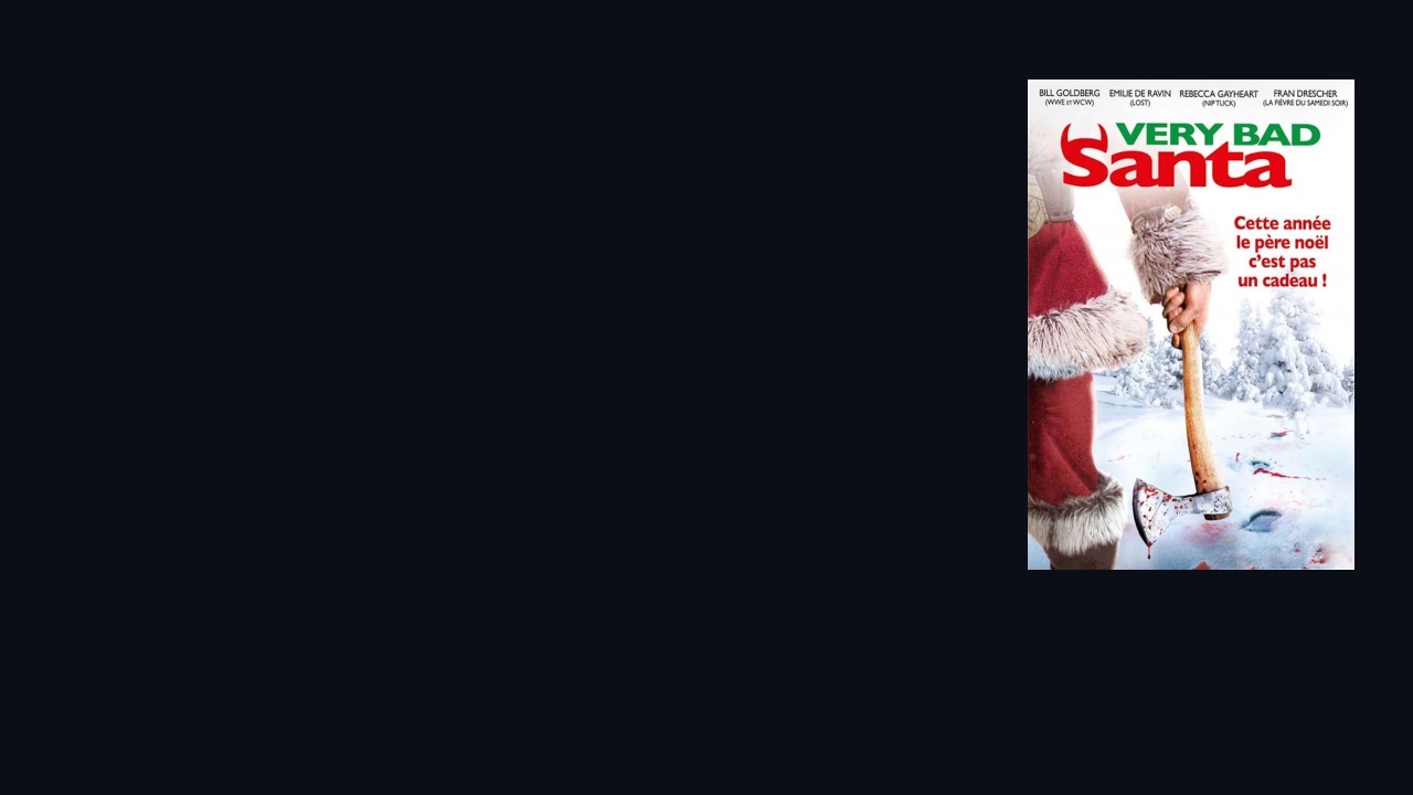 Very bad santa en Streaming Complet VF VO | FILMO VOD