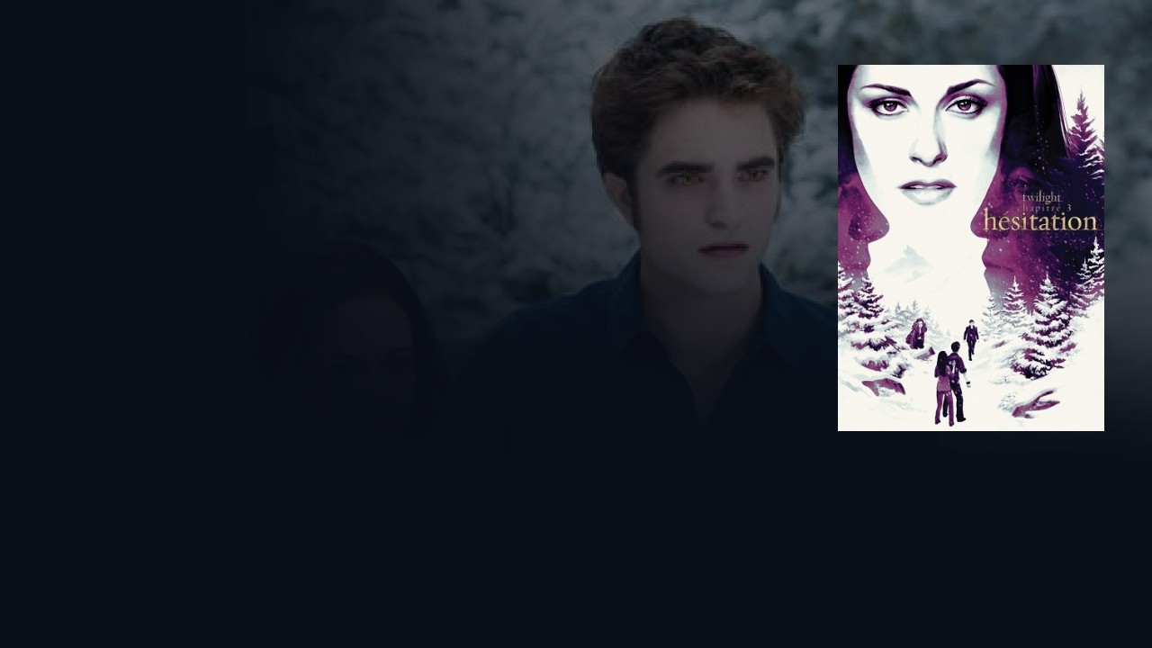 Twilight 1 Streaming Complet Vf Filmstoon TWILIGHT, CHAPITRE 3 : HÉSITATION en Streaming Complet VF VO | FILMO VOD