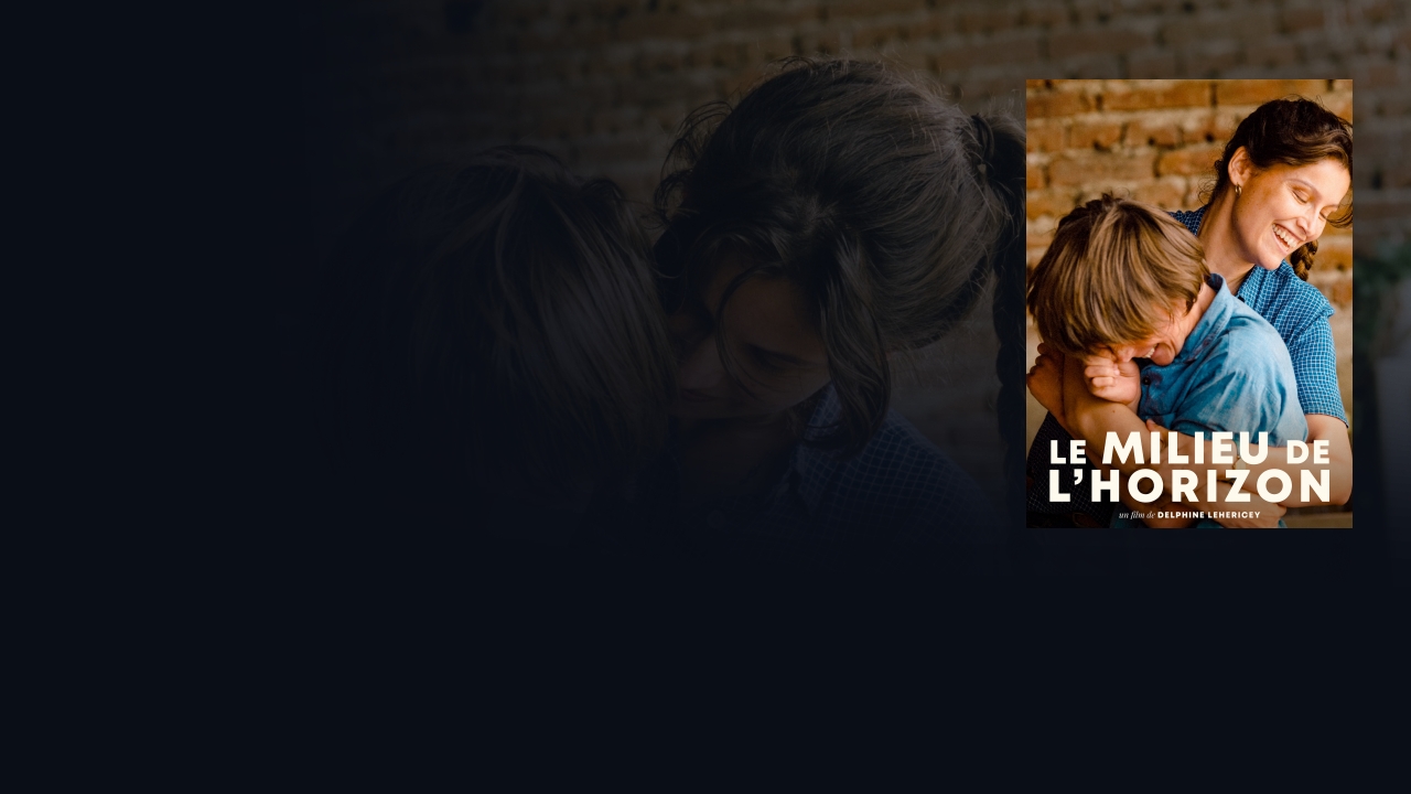 Le Milieu De L Horizon Streaming Le Milieu de l'Horizon en Streaming Complet VF VO | FILMO VOD