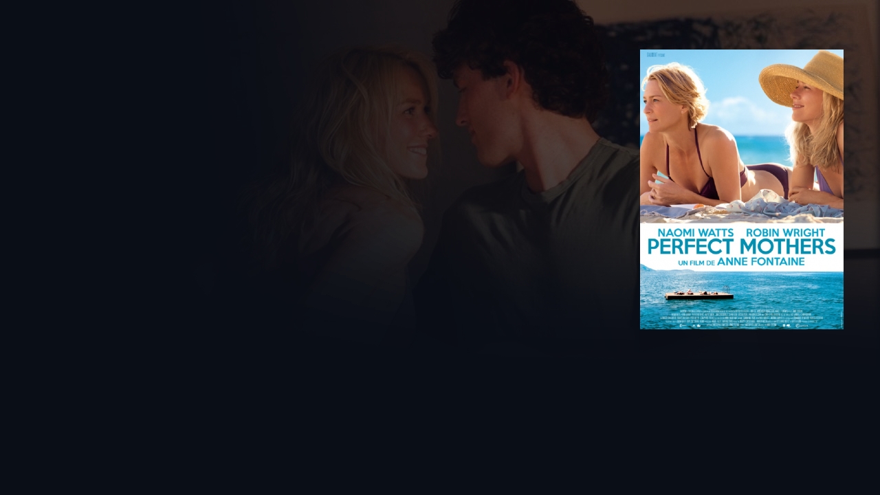 Perfect Mothers en Streaming Complet VF VO | FILMO VOD