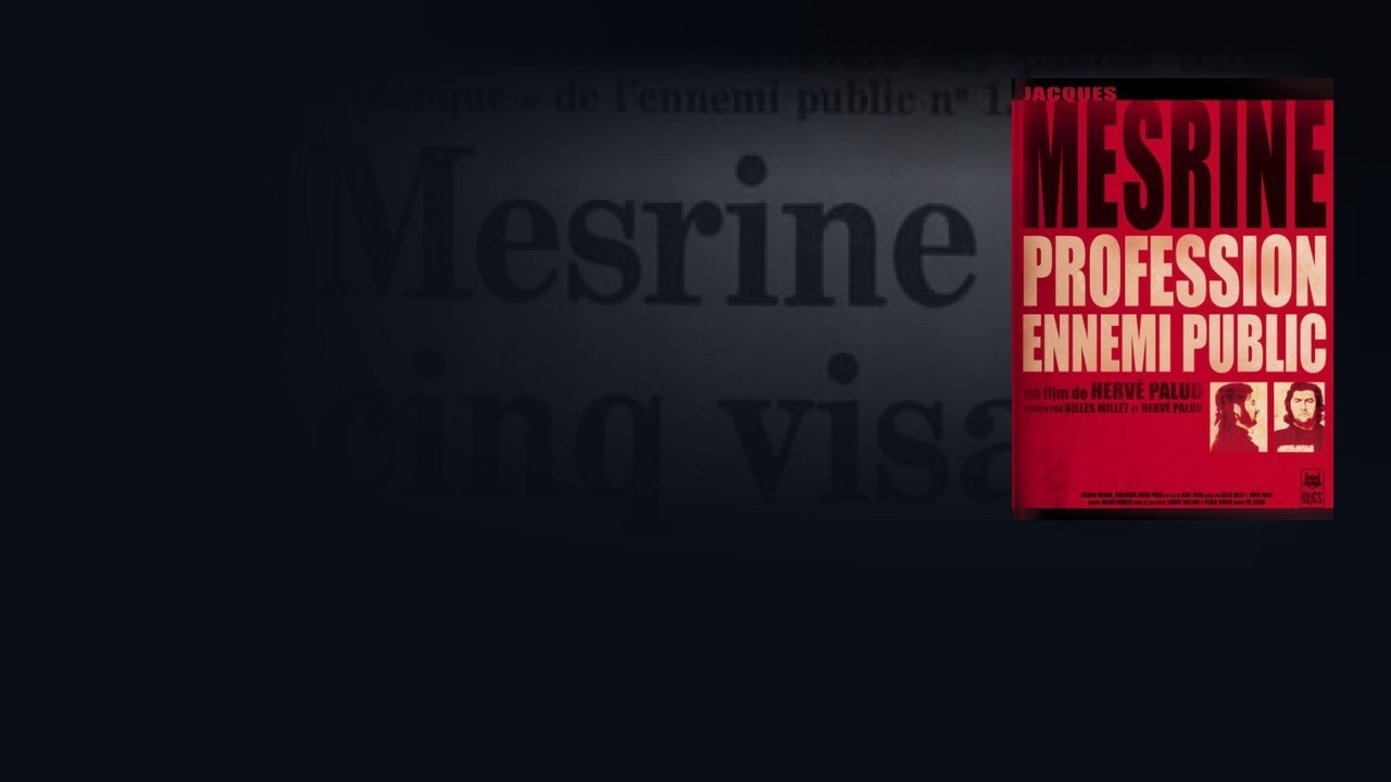 TÉLÉCHARGER FILM JACQUES MESRINE PROFESSION ENNEMI PUBLIC FILM MESRINE PROFESSION PUBLIC ENNEMI TÉLÉCHARGER JACQUES
